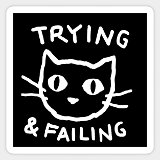 Trying & Failing Sticker